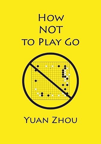 How Not to Play Go