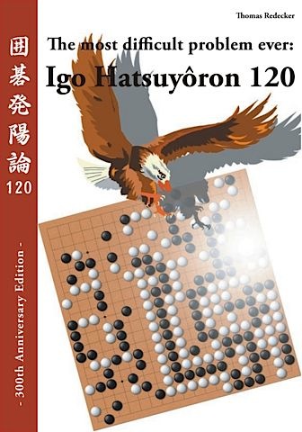 The most difficult problem ever: Igo Hatsuyōron 120