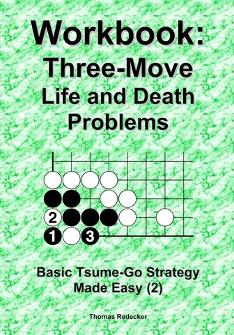 Workbook: Three-Move Life and Death Problems
